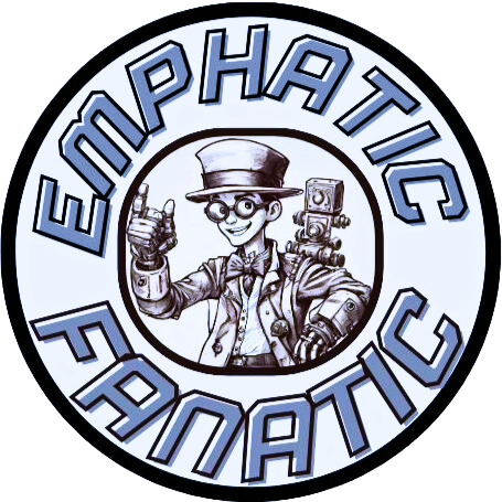 Emphatic Fanatic